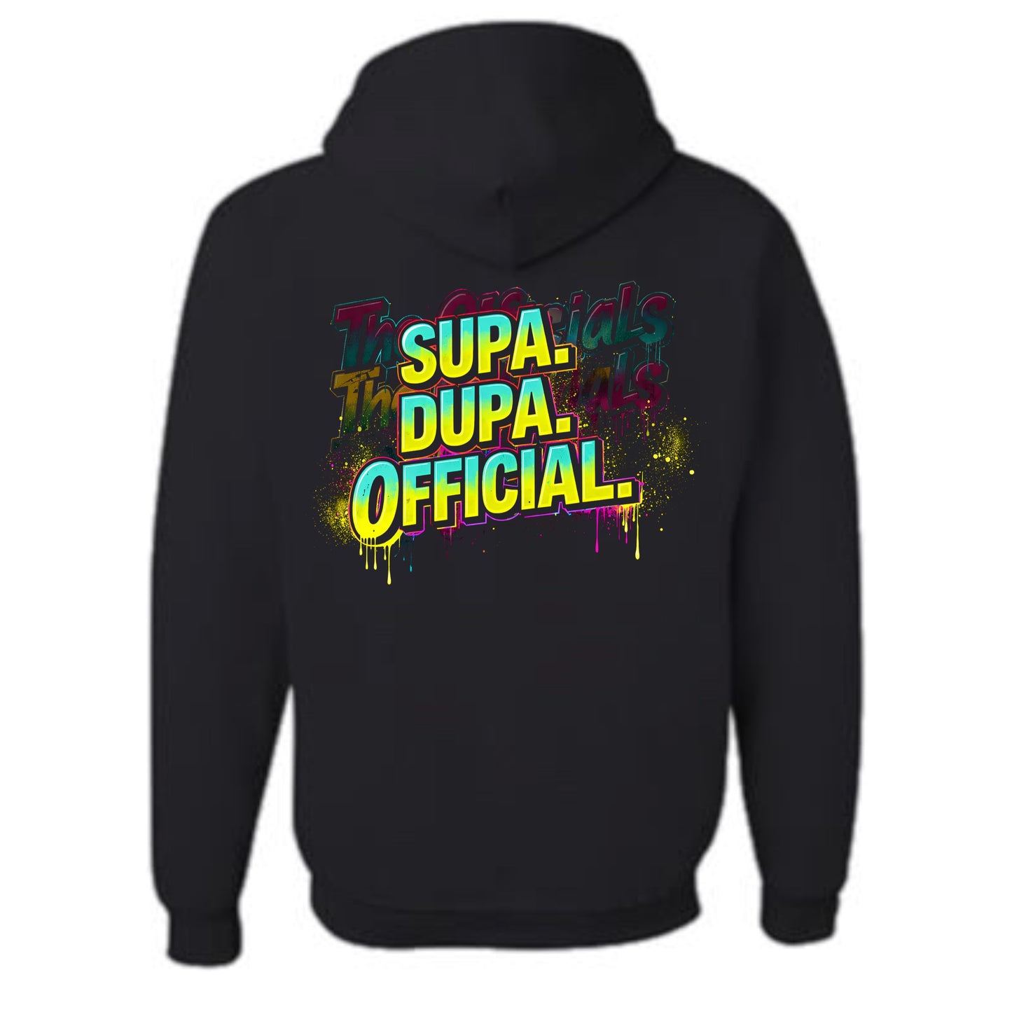SUPA. DUPA. OFFICIAL. Pullover Hoodie