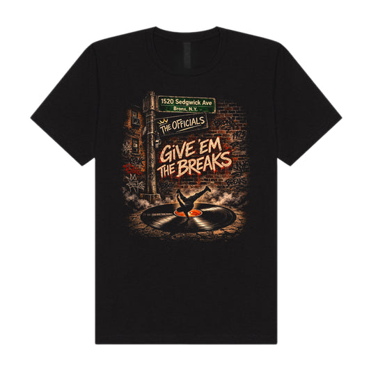 Give ’Em The Breaks Tee