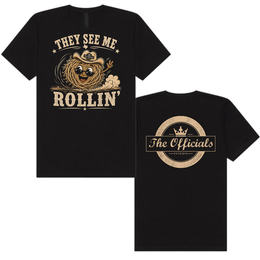 They See Me Rollin’ Tee